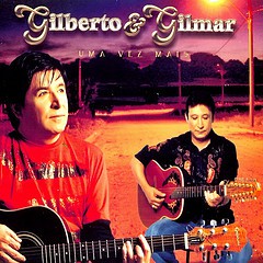 Gilberto & Gilmar – Uma Vez Mais 